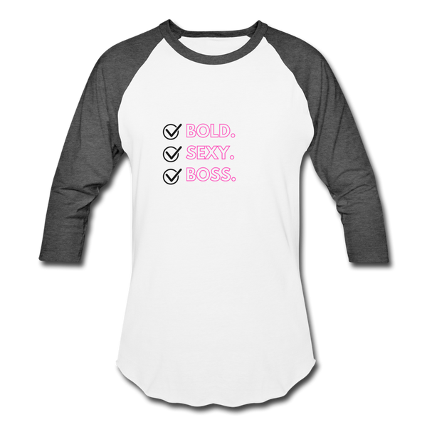 Bold Sexy Boss Baseball T-Shirt - white/charcoal
