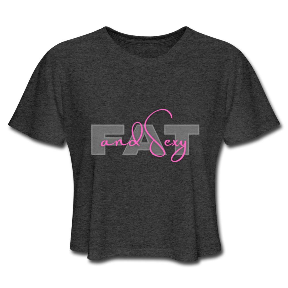 Fat & Sexy Cropped T-Shirt - PINK - deep heather