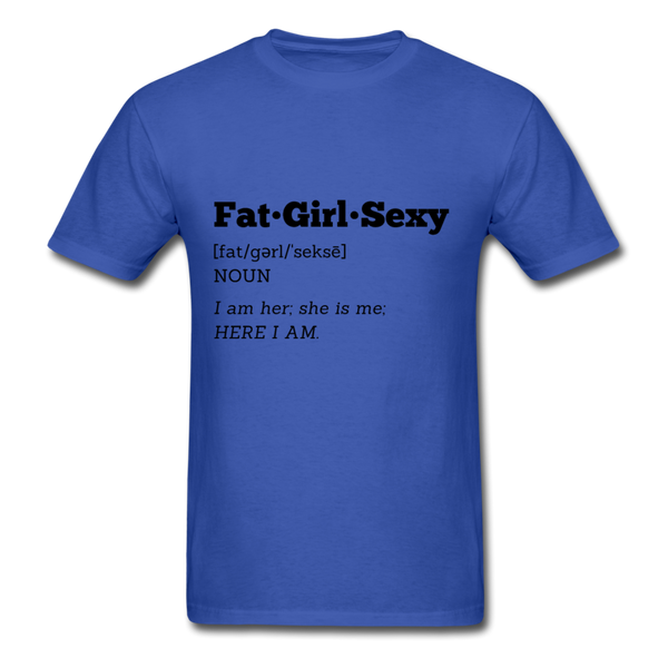 FatGirlSexy Defined T-Shirt - royal blue