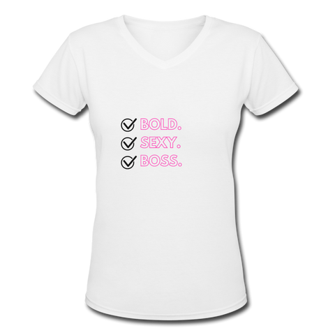 Bold. Sexy. Boss V-Neck T-Shirt - white