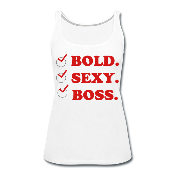 Bold. Sexy. Boss Tank Top - white