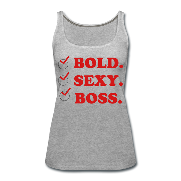 Bold. Sexy. Boss Tank Top - heather gray