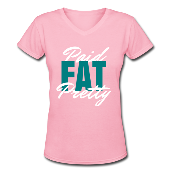 Paid. Fat. Pretty T-Shirt - pink