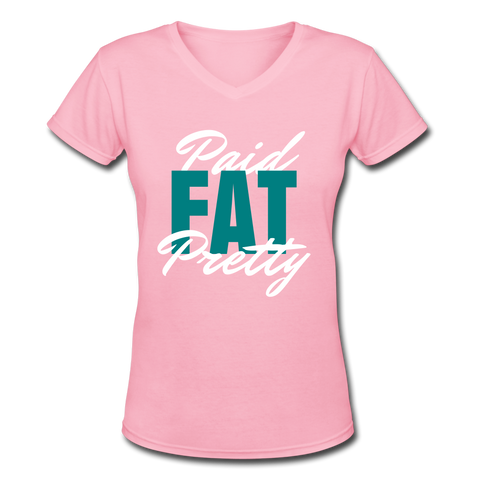 Paid. Fat. Pretty T-Shirt - pink